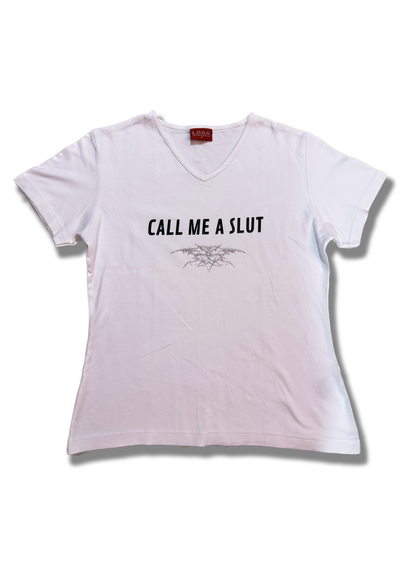 White v-neck tshirt with a "call me a slut" print.
